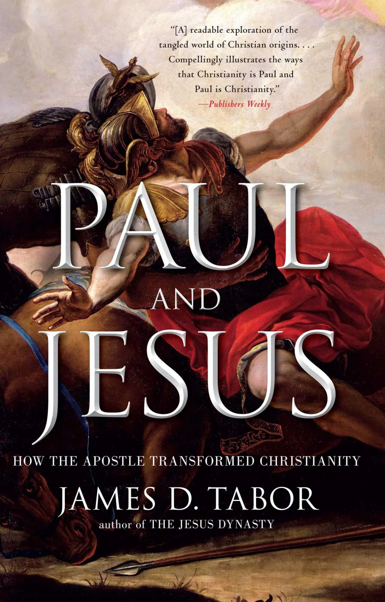 Cover: 9781439123324 | Paul and Jesus | How the Apostle Transformed Christianity | Tabor