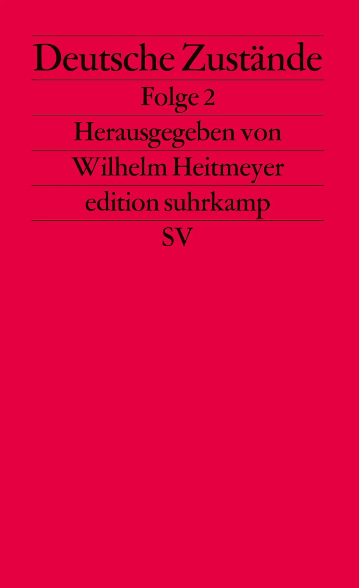 Cover: 9783518123324 | Deutsche Zustände | Folge 2 | Wilhelm Heitmeyer | Taschenbuch | 312 S.