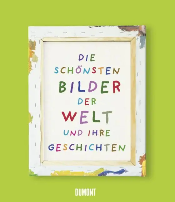 Cover: 9783832193324 | Die schönsten Bilder der Welt und ihre Geschichten | Charlie Ayres