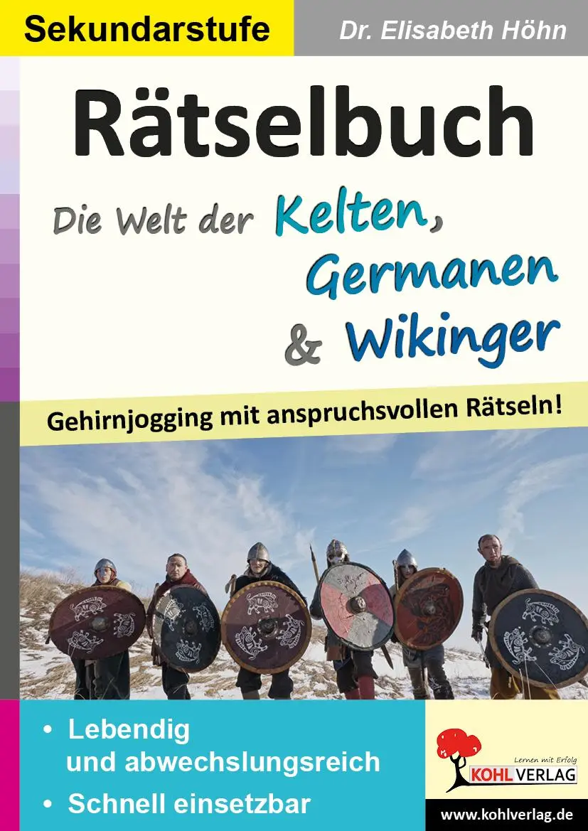 Cover: 9783985583324 | Rätselbuch Die Welt der Kelten, Germanen &amp; Wikinger | Elisabeth Höhn