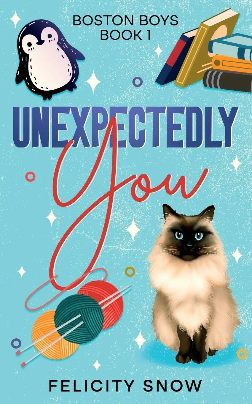 Cover: 9798994983324 | Unexpectedly You | Felicity Snow | Taschenbuch | Englisch | 2026
