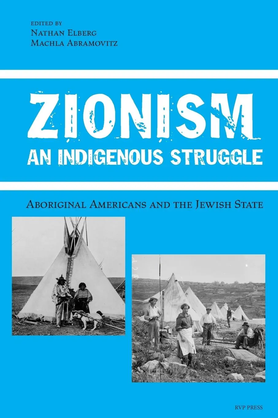 Cover: 9781618613424 | Zionism, An Indigenous Struggle: Aboriginal Americans and the...