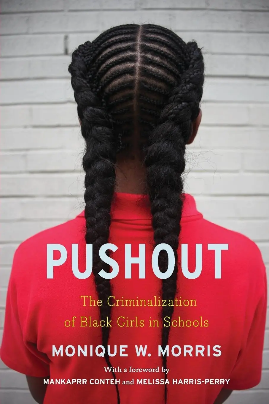Cover: 9781620973424 | Pushout | The Criminalization of Black Girls in Schools | Couvson