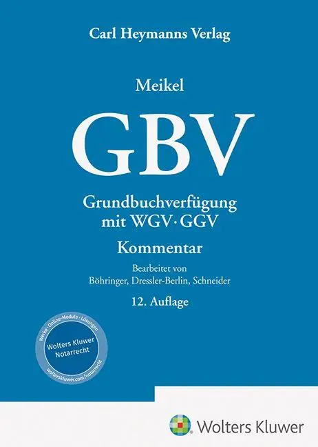 Cover: 9783452303424 | GBV Grundbuchverfügung mit WGV und GGV | Kommentar | Schneider | Buch