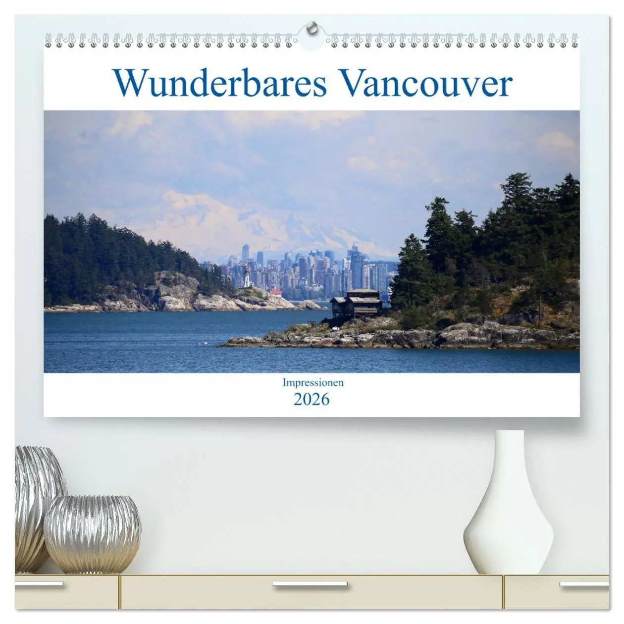 Cover: 9783457733424 | Wunderbares Vancouver - 2026 (hochwertiger Premium Wandkalender...