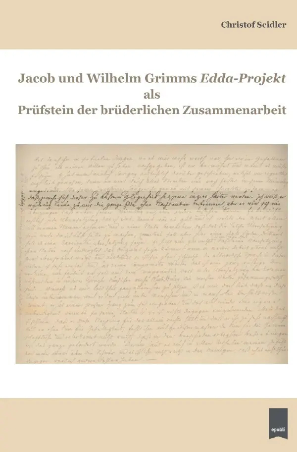 Cover: 9783759853424 | Jacob und Wilhelm Grimms Edda-Projekt als Prüfstein der...