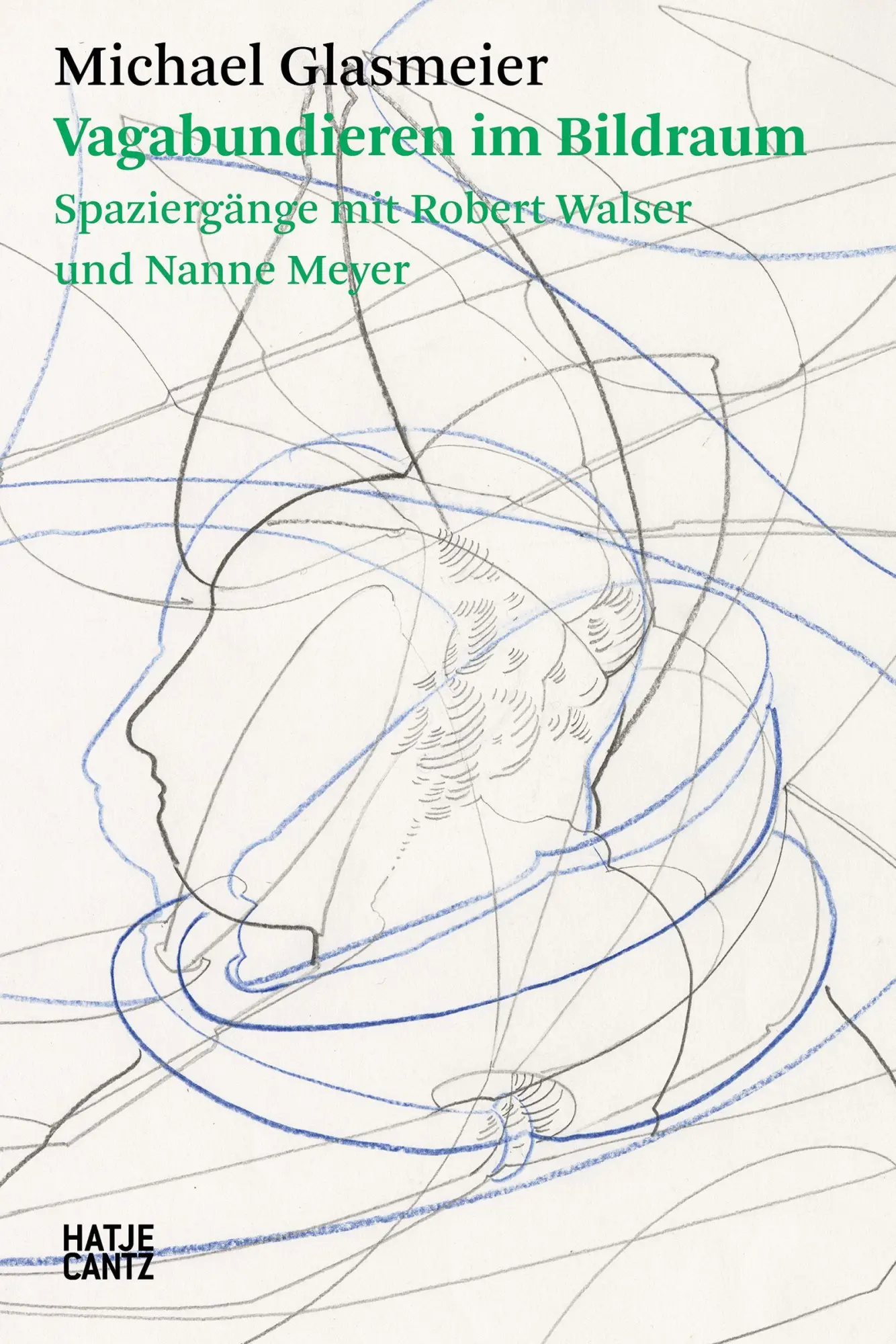 Cover: 9783775763424 | Michael Glasmeier. Vagabundieren im Bildraum. | Michael Glasmeier
