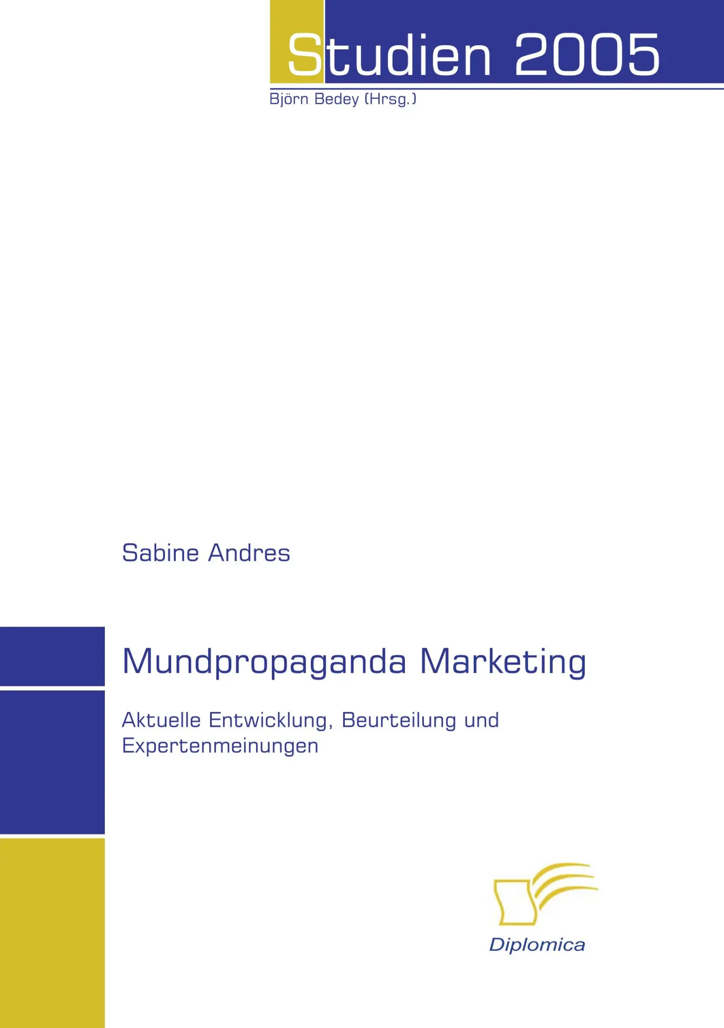 Cover: 9783832493424 | Mundpropaganda Marketing | Sabine Andres | Taschenbuch | 128 S. | 2006
