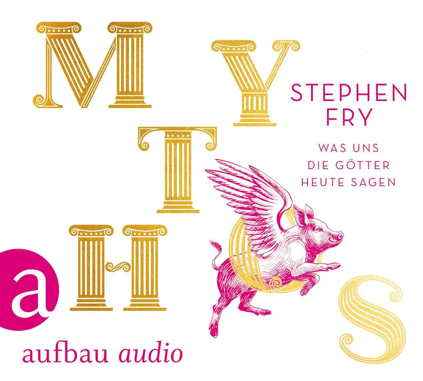 Cover: 9783945733424 | Mythos | Was uns die Götter heute sagen | Stephen Fry | MP3 | Deutsch