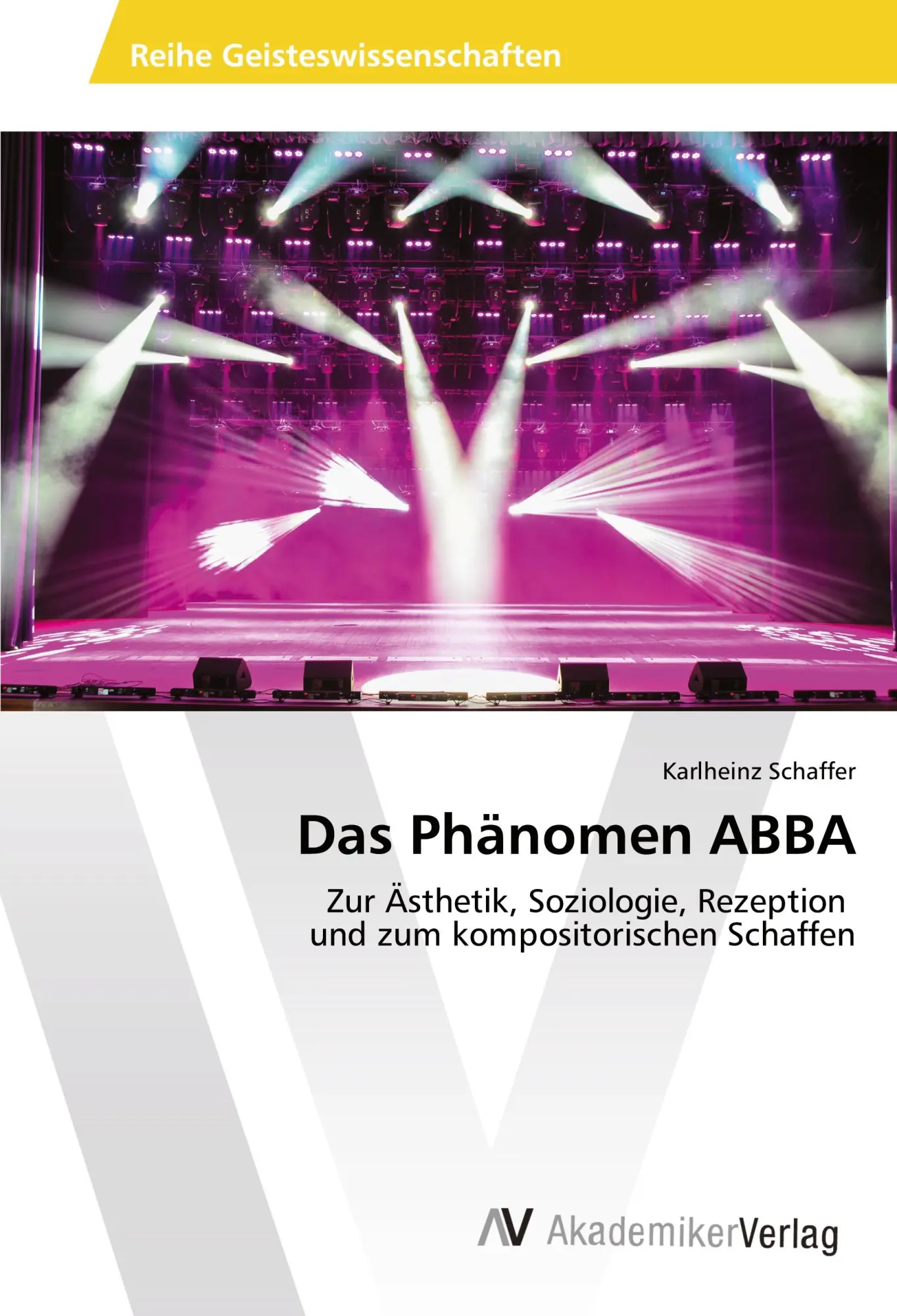 Cover: 9786202213424 | Das Phänomen ABBA | Karlheinz Schaffer | Taschenbuch | Paperback