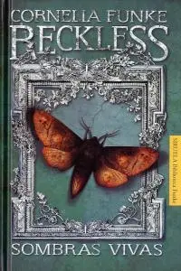 Cover: 9788415723424 | Reckless. Sombras vivas | Cornelia Caroline Funke | Taschenbuch | 2013