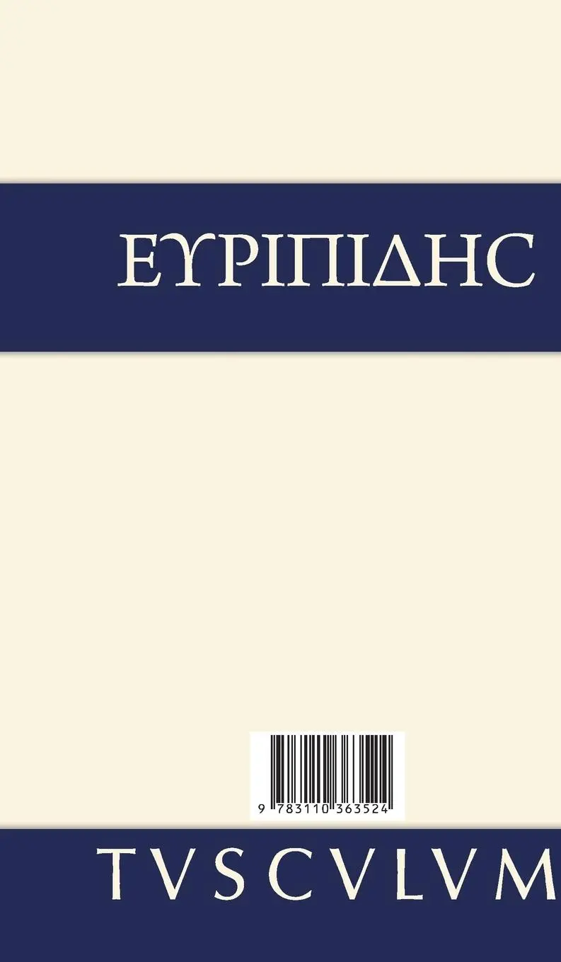 Rückseite: 9783110363524 | Iphigenie im Taurerlande. Helena ¿ Ion ¿ Die Phönikerinnen | Euripides