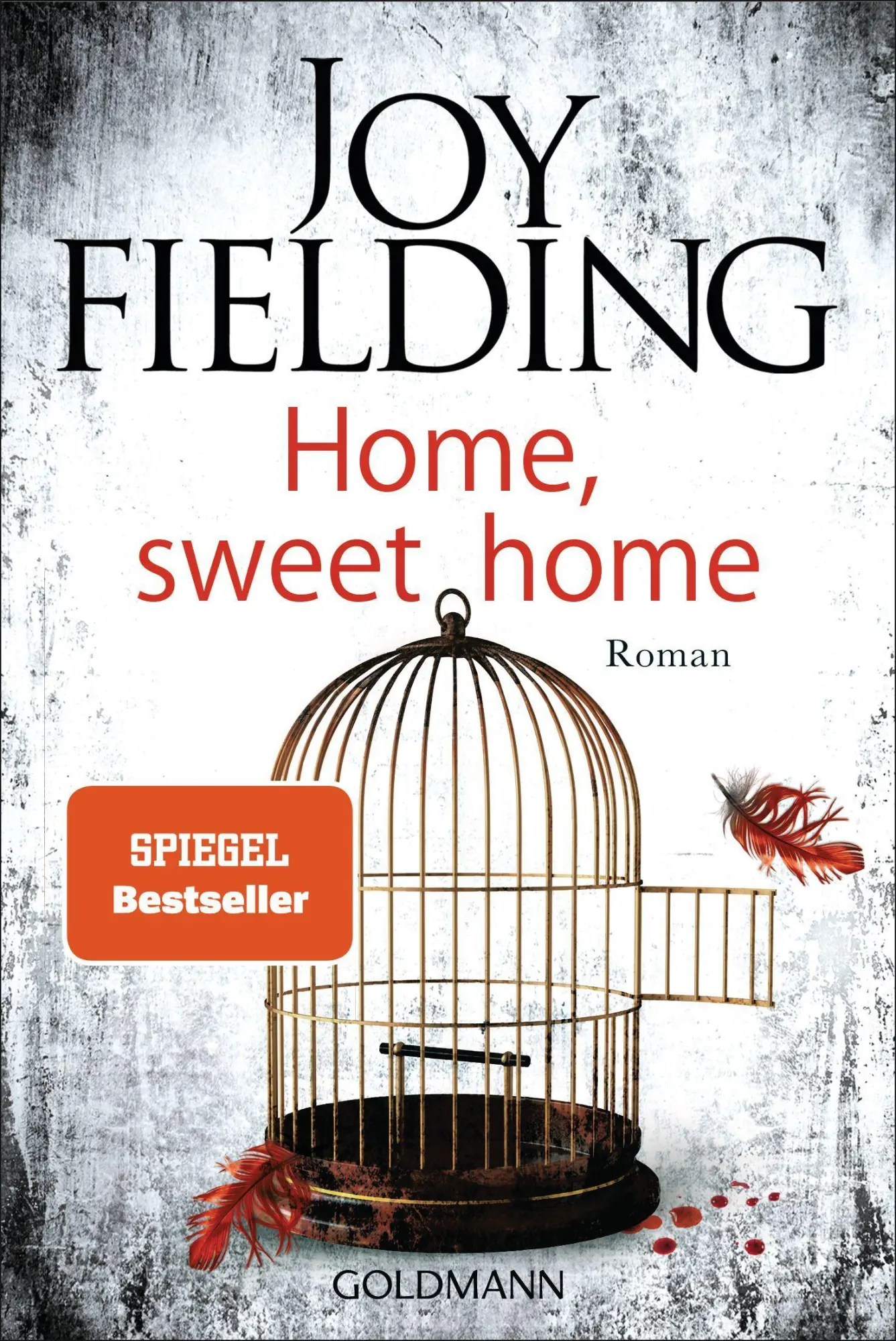 Cover: 9783442493524 | Home, Sweet Home | Roman | Joy Fielding | Taschenbuch | 480 S. | 2022