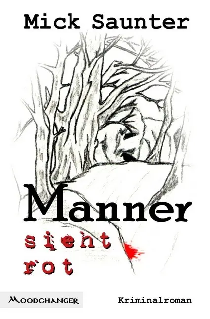 Cover: 9783748573524 | Manner sieht rot | Mick Saunter | Taschenbuch | Deutsch | 2019