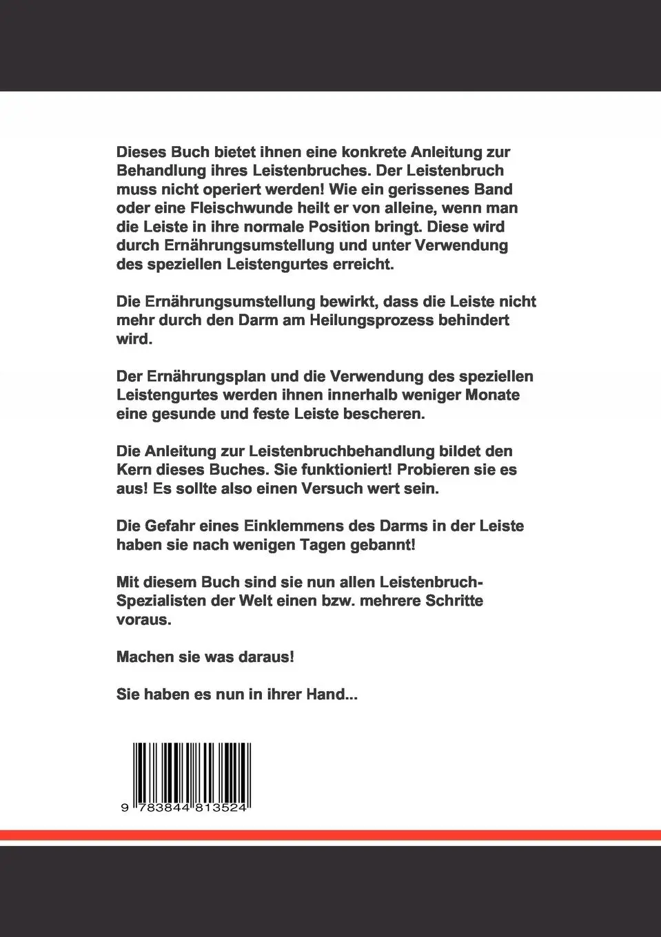 Rückseite: 9783844813524 | Wie werde ich meinen Leistenbruch wieder los? Ohne Operation! | Buch