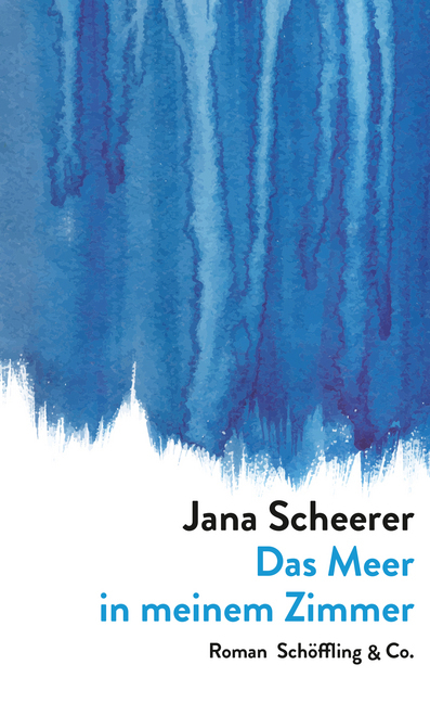 Cover: 9783895613524 | Das Meer in meinem Zimmer | Jana Scheerer | Buch | Mit Lesebändchen