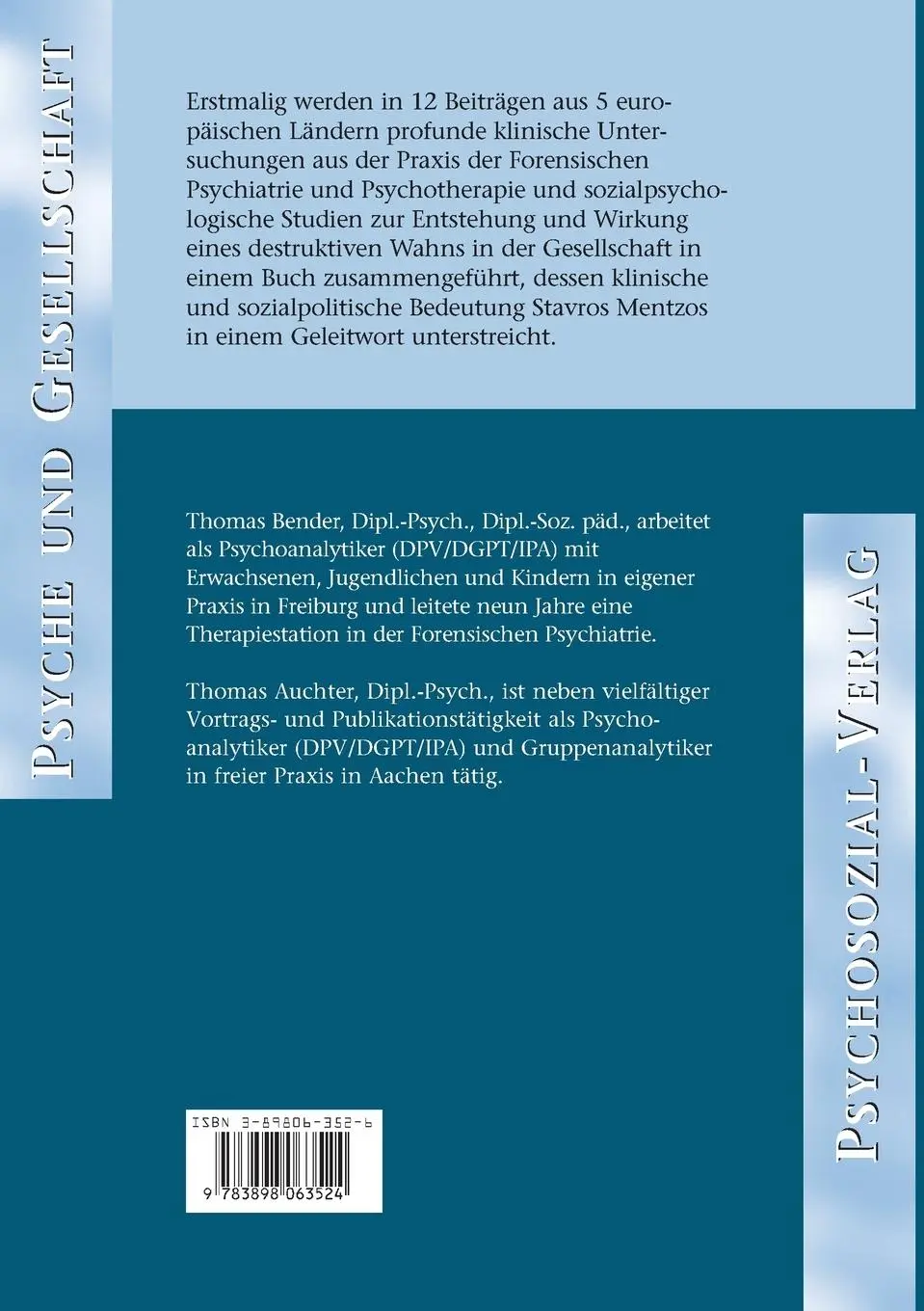 Rückseite: 9783898063524 | Destruktiver Wahn zwischen Psychiatrie und Politik | Bender (u. a.)
