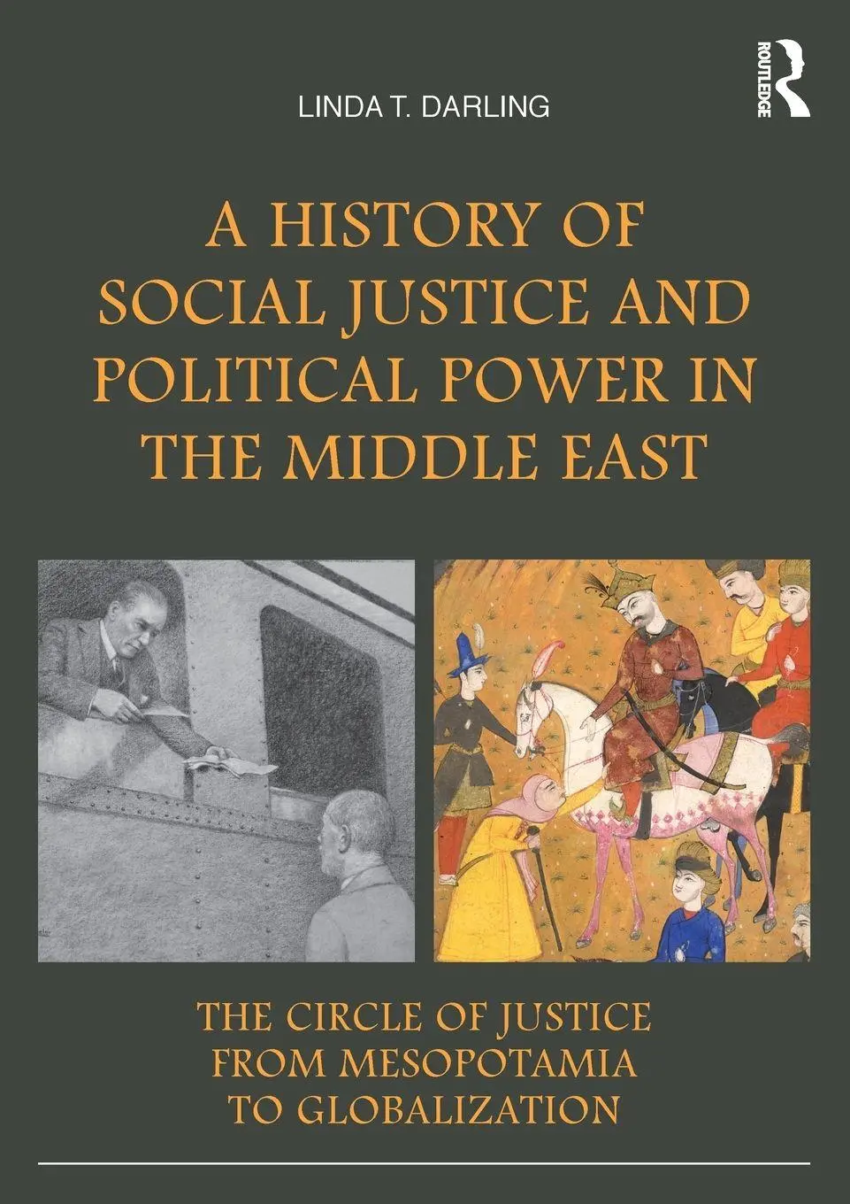 Cover: 9780415503624 | A History of Social Justice and Political Power in the Middle East