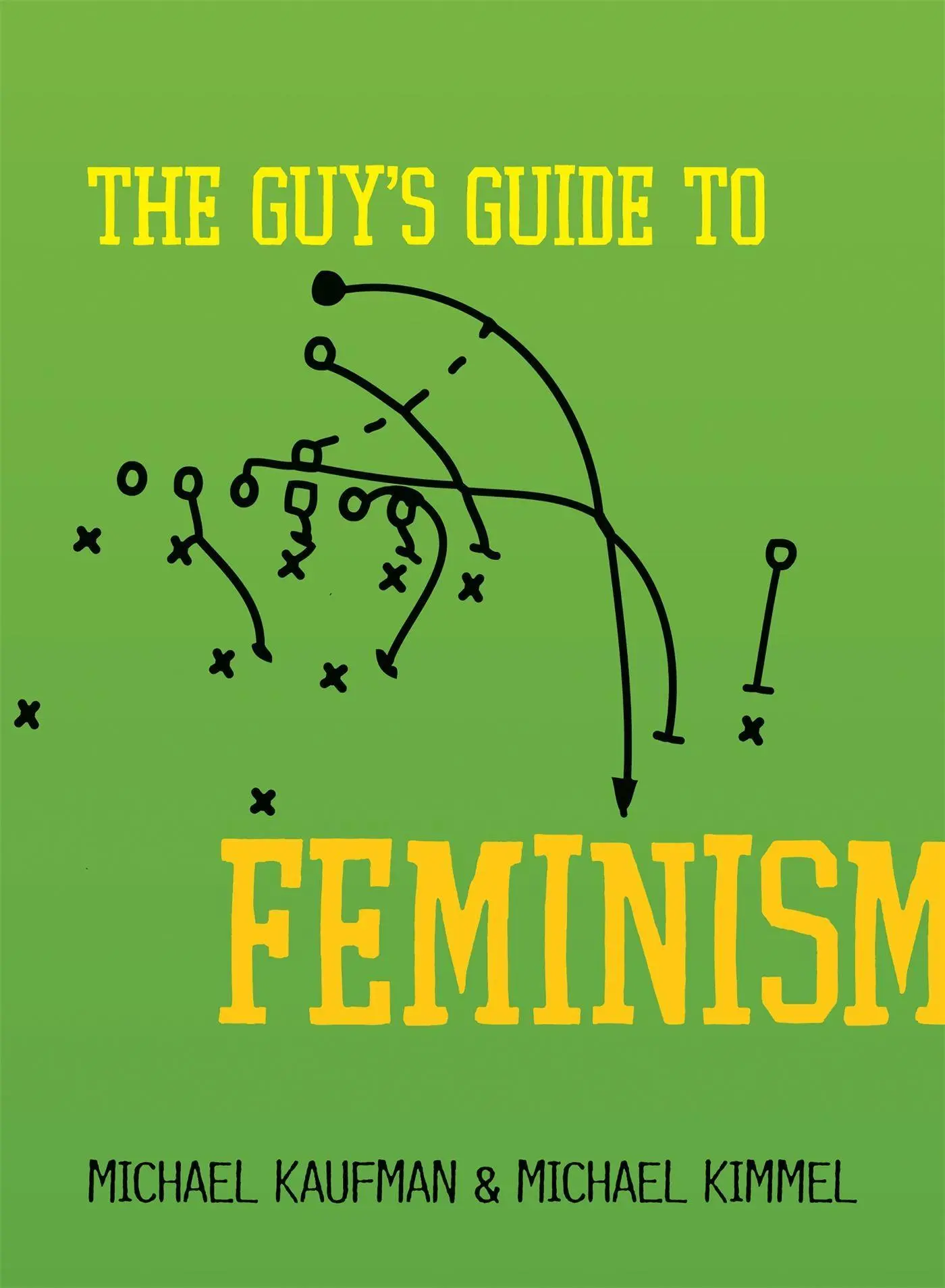 Cover: 9781580053624 | The Guy's Guide to Feminism | Michael Kaufman (u. a.) | Taschenbuch