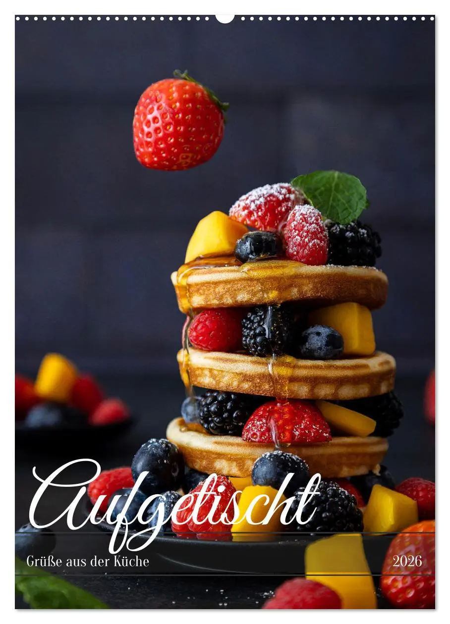 Cover: 9783457263624 | Aufgetischt (Wandkalender 2026 DIN A2 hoch), CALVENDO Monatskalender