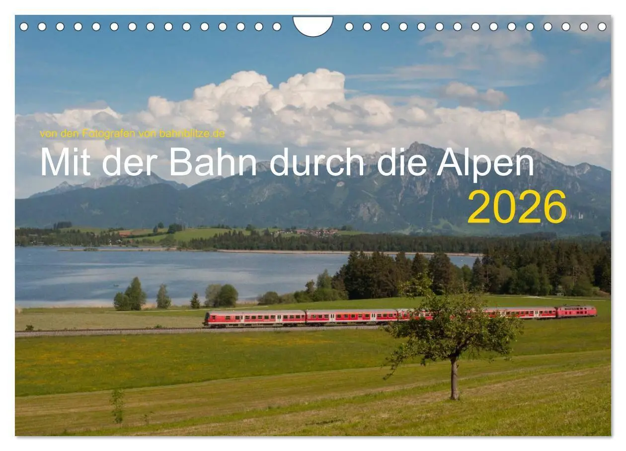 Cover: 9783516043624 | Mit der Bahn durch die Alpen (Wandkalender 2026 DIN A4 quer),...