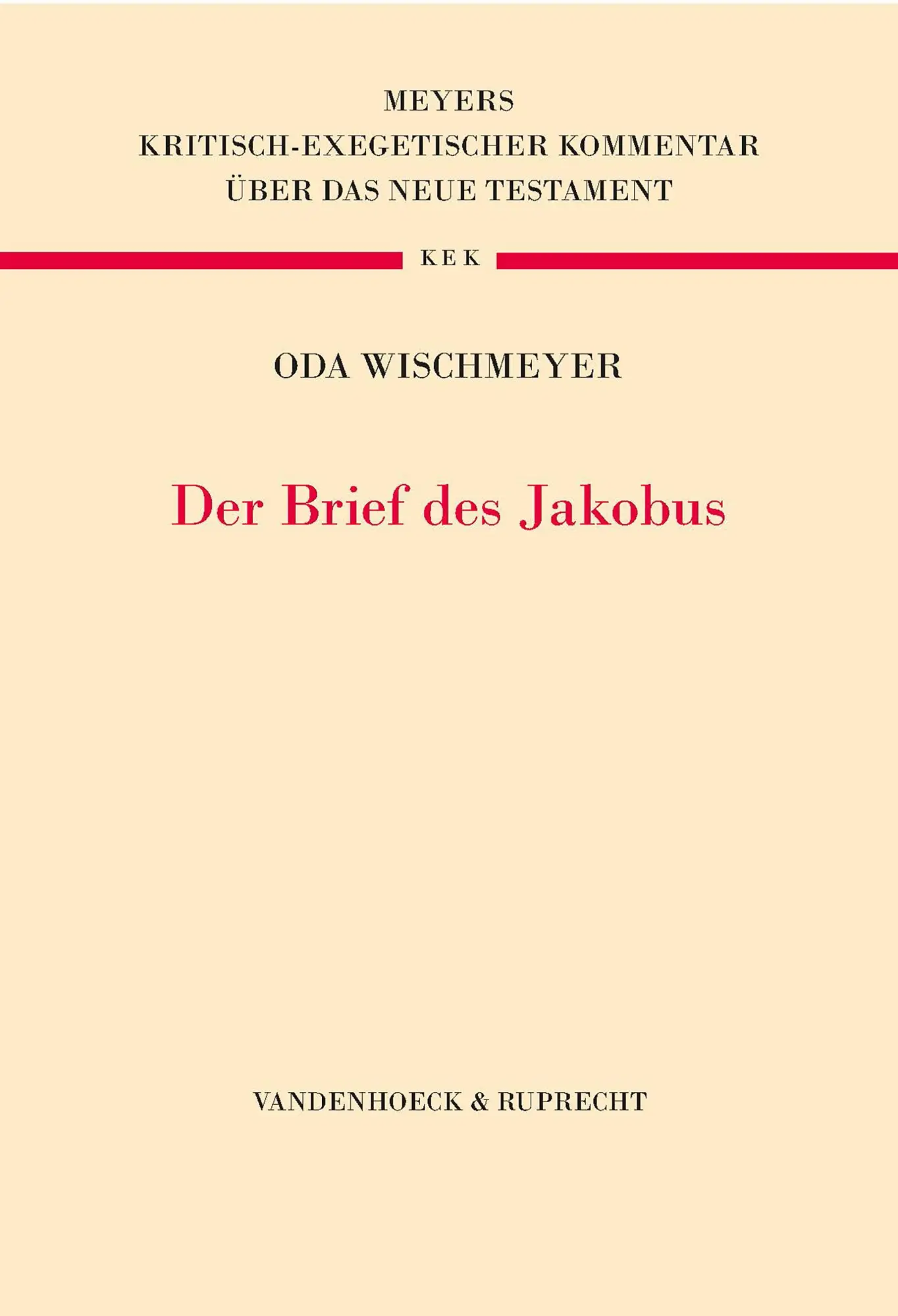 Cover: 9783525573624 | Der Brief des Jakobus | Oda Wischmeyer | Buch | 367 S. | Deutsch