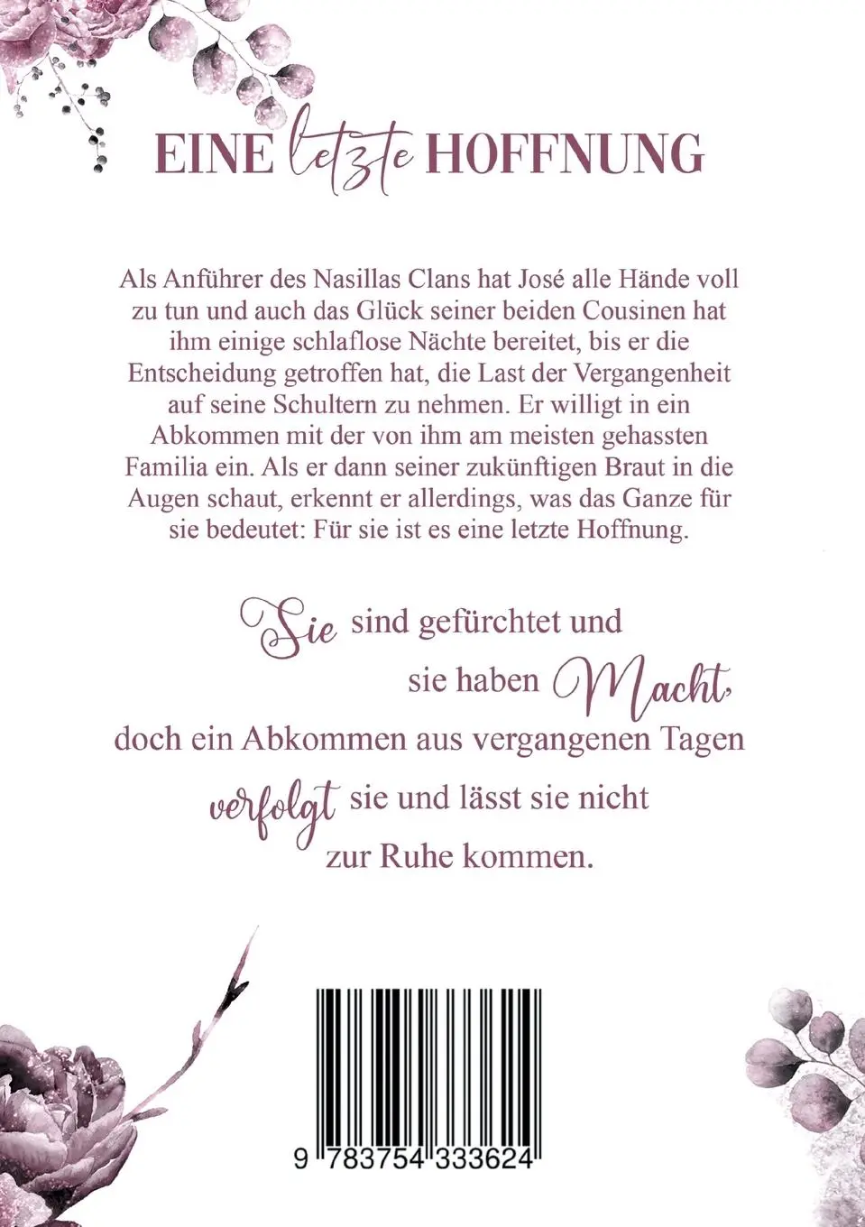 Rückseite: 9783754333624 | Los Nasillas 3 | Eine letzte Hoffnung | Jaliah J. | Taschenbuch | 2021