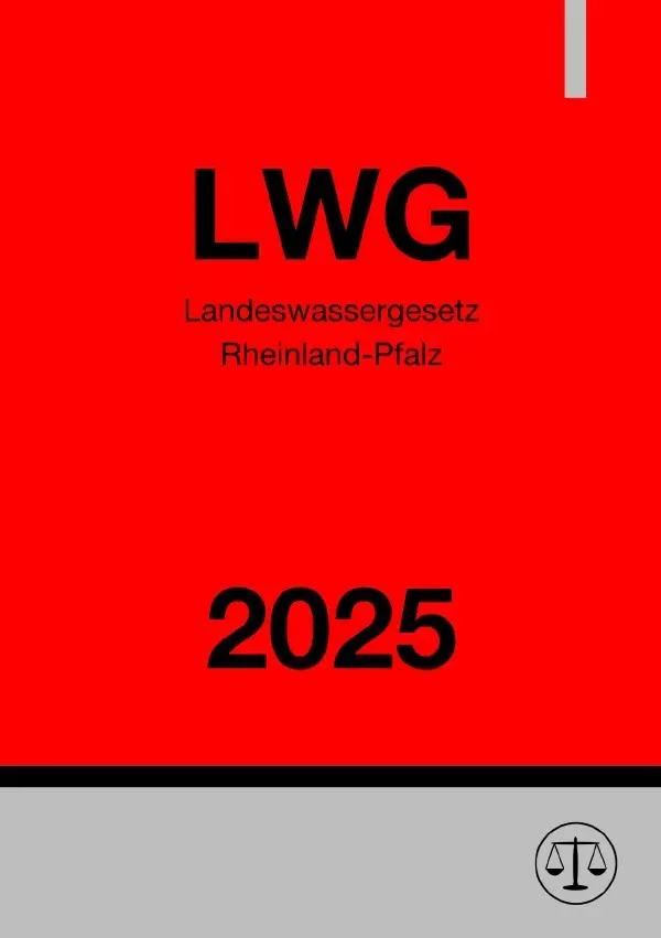 Cover: 9783819773624 | Landeswassergesetz Rheinland-Pfalz - LWG 2025 | DE | Deutschland