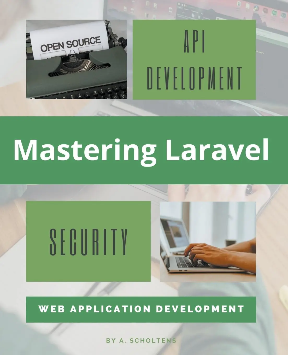 Cover: 9798215643624 | Mastering Laravel | A. Scholtens | Taschenbuch | Englisch | 2023
