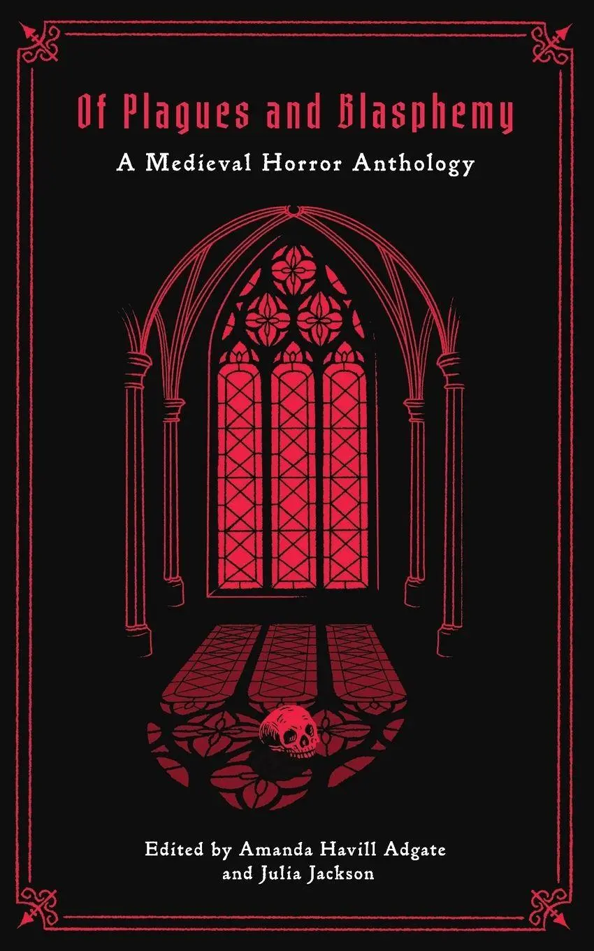 Cover: 9798998773624 | Of Plagues and Blasphemy | A Medieval Horror Anthology | Taschenbuch