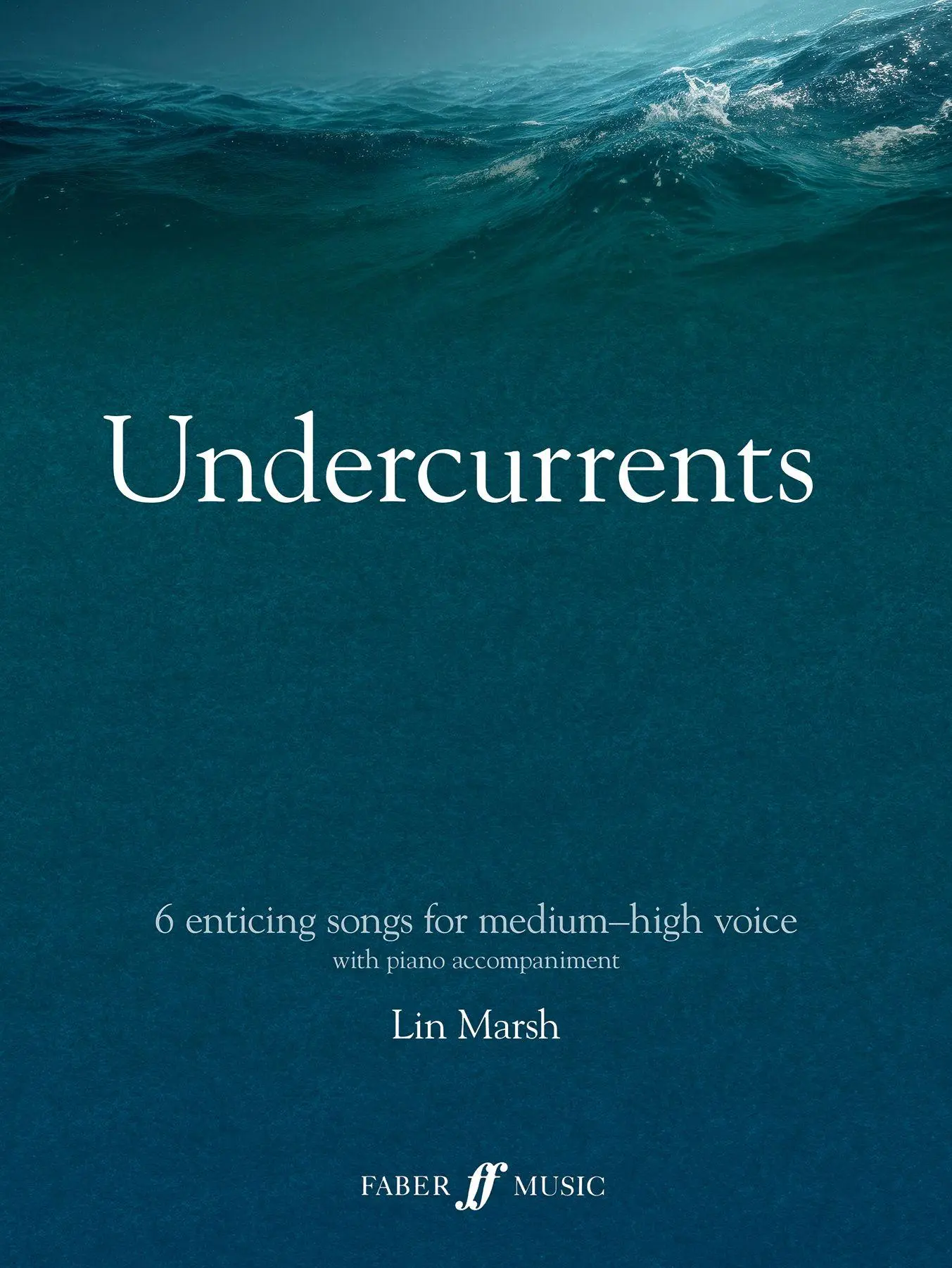 Undercurrents: 6 songs for solo voice