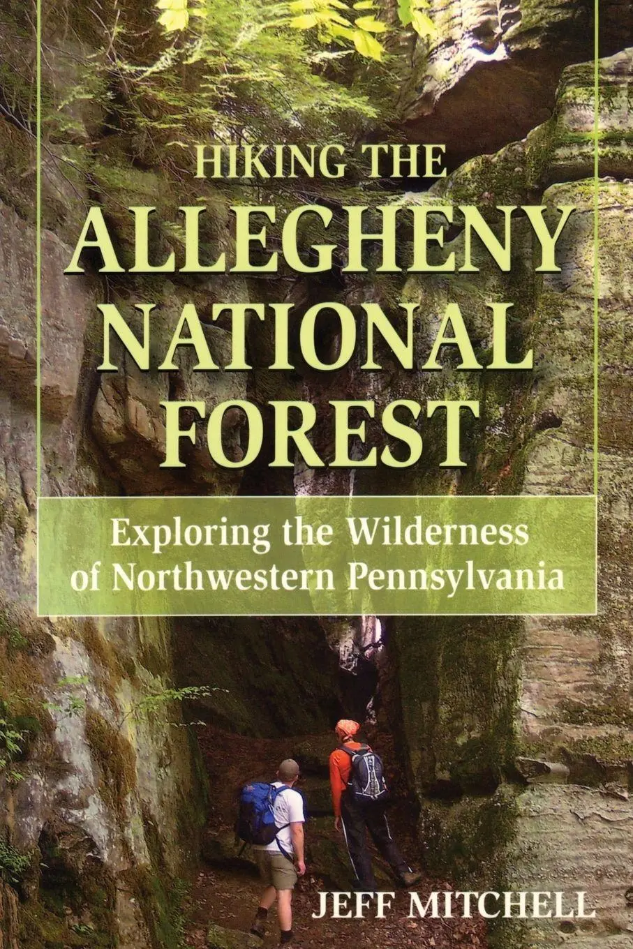 Cover: 9780811733724 | Hiking the Allegheny National Forest | Jeff Mitchell | Taschenbuch