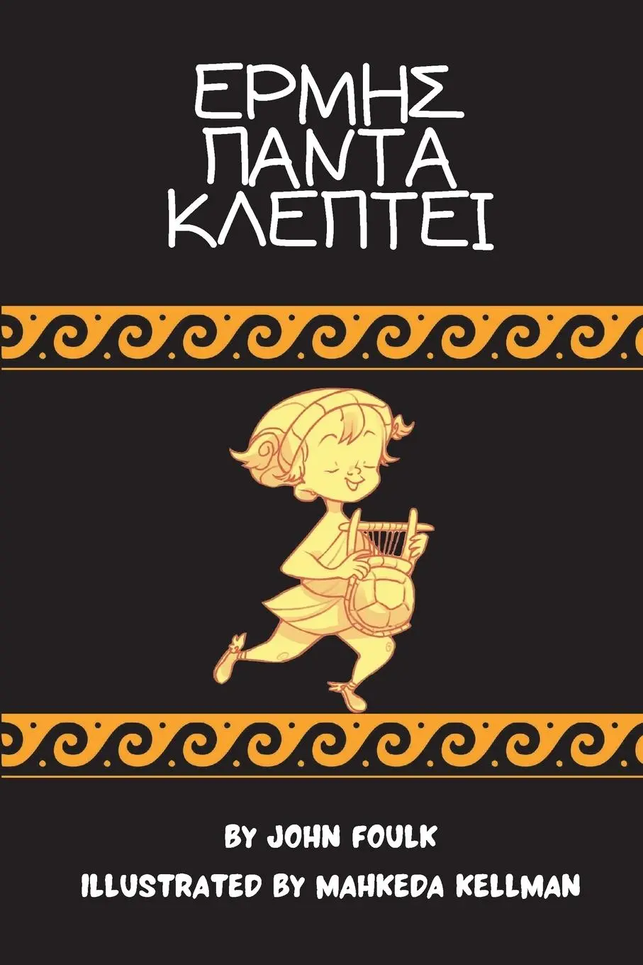 Cover: 9781735193724 | Hermes Panta Kleptei | John Foulk | Taschenbuch | 2020 | John\Foulk