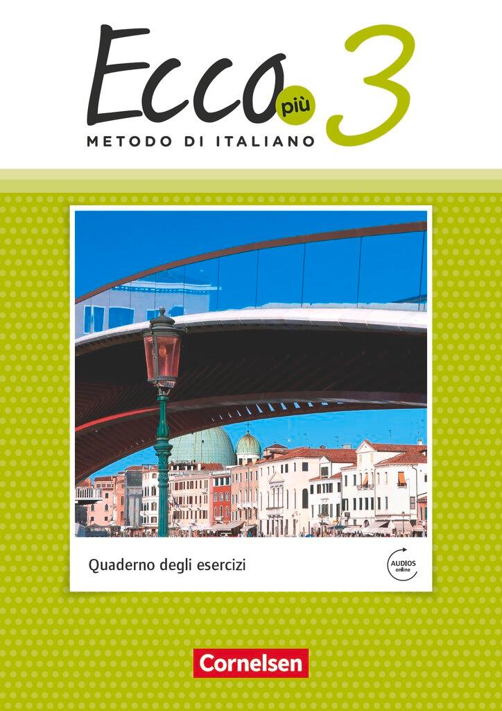 Cover: 9783060233724 | Ecco Più. Band 3 - Arbeitsheft mit Audio-Materialien | Stegmüller