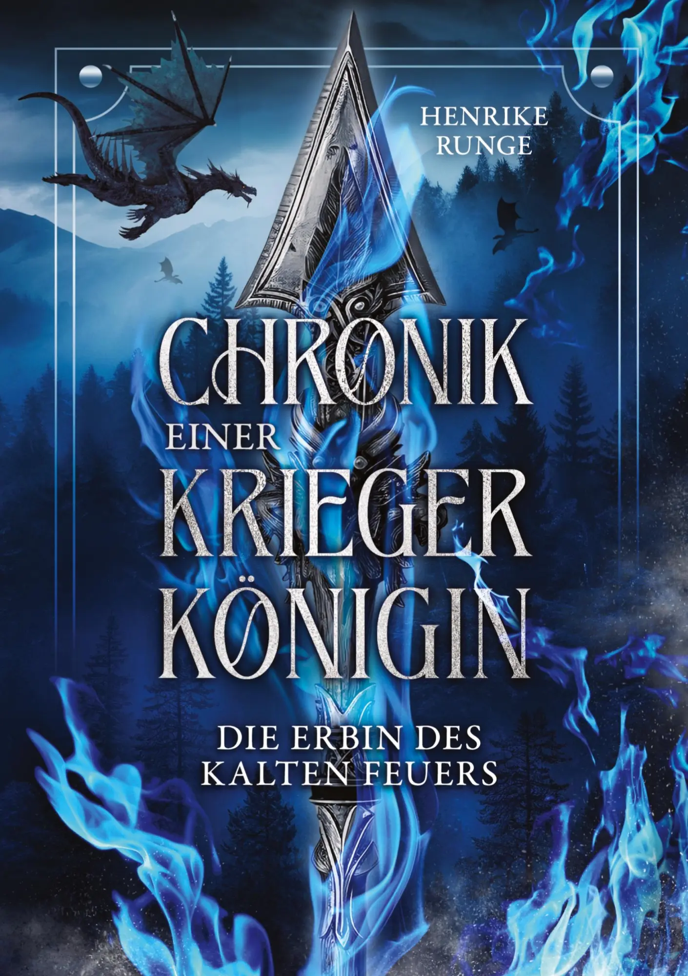 Cover: 9783384373724 | Die Erbin des Kalten Feuers | Henrike Runge | Taschenbuch | 784 S.