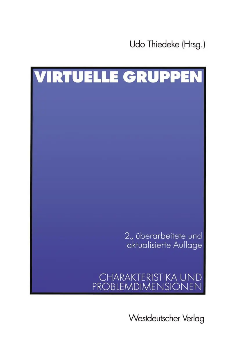 Cover: 9783531333724 | Virtuelle Gruppen | Charakteristika und Problemdimensionen | Thiedeke