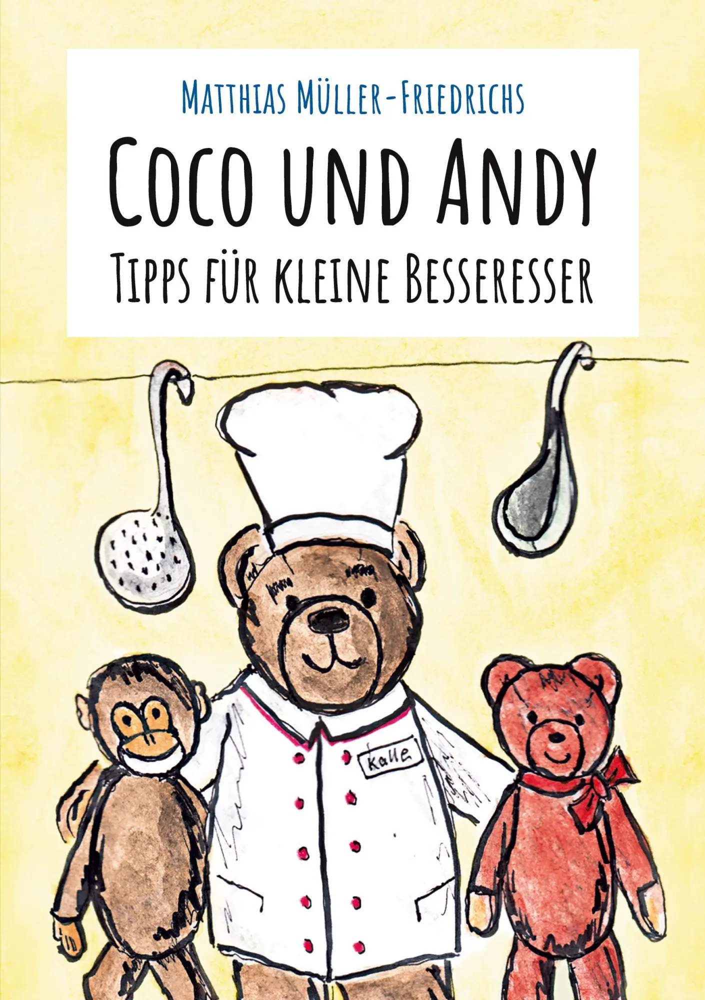 Cover: 9783759753724 | Coco und Andy - Tipps für kleine Besseresser | Müller-Friedrichs