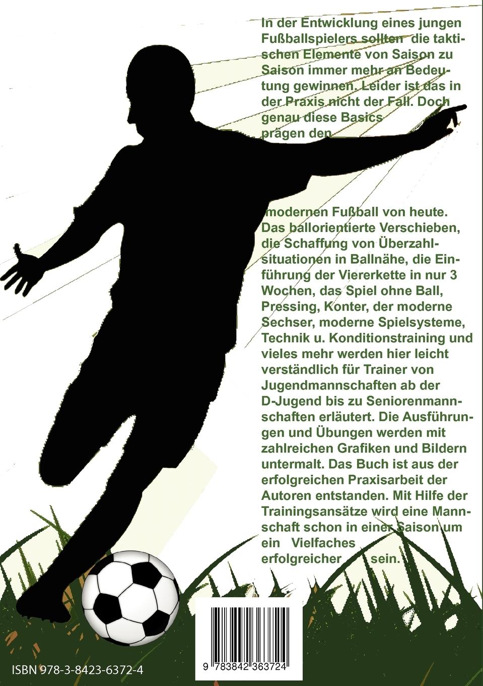 Rückseite: 9783842363724 | Taktiktraining im Jugendfußball | aus der Praxis für die Praxis | Buch