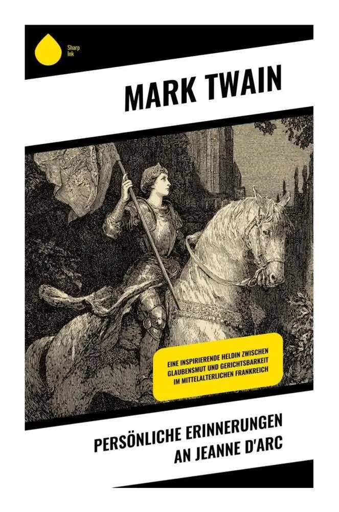 Cover: 9788028393724 | Persönliche Erinnerungen an Jeanne d'Arc | Mark Twain | Taschenbuch