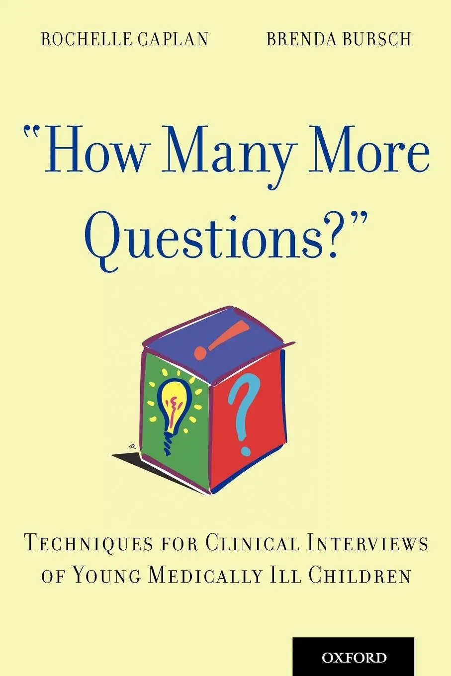 Cover: 9780199843824 | How Many More Questions? | Rochelle Caplan (u. a.) | Taschenbuch