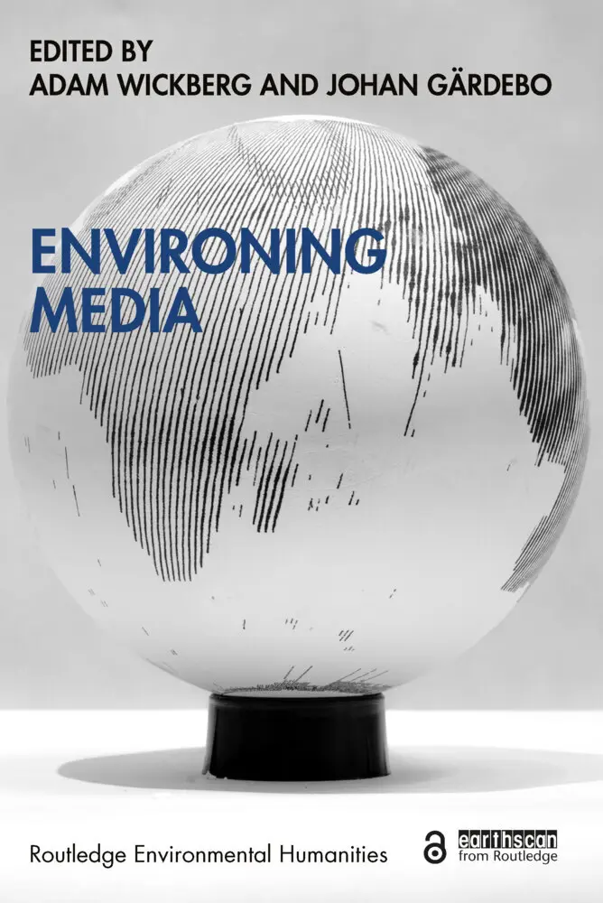 Cover: 9781032253824 | Environing Media | Adam Wickberg (u. a.) | Taschenbuch | Englisch