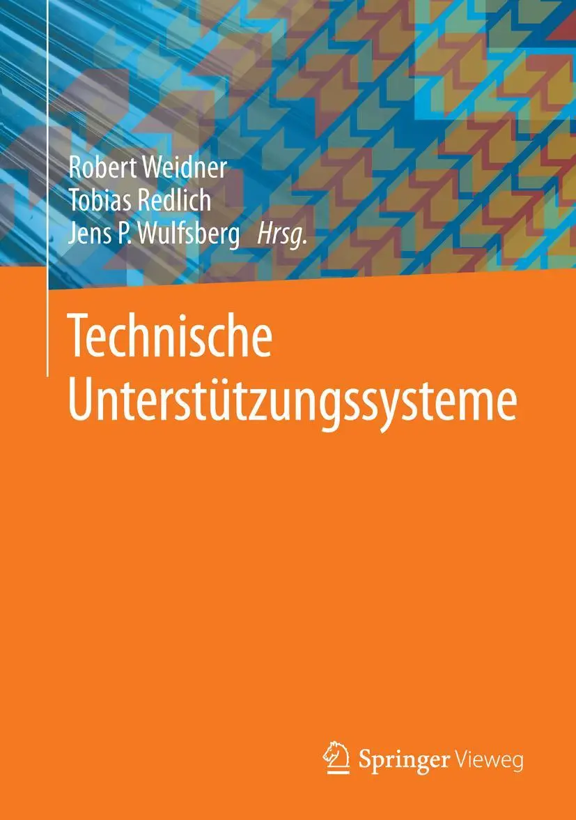 Cover: 9783662483824 | Technische Unterstützungssysteme | Robert Weidner (u. a.) | Buch