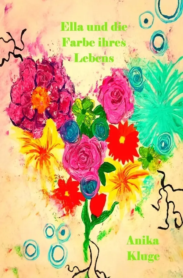 Cover: 9783819063824 | Ella und die Farbe ihres Lebens | Anika Kluge | Taschenbuch | 176 S.