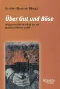 Cover: 9783893083824 | Über Gut und Böse | Gunther Klosinski | Taschenbuch | 240 S. | Deutsch