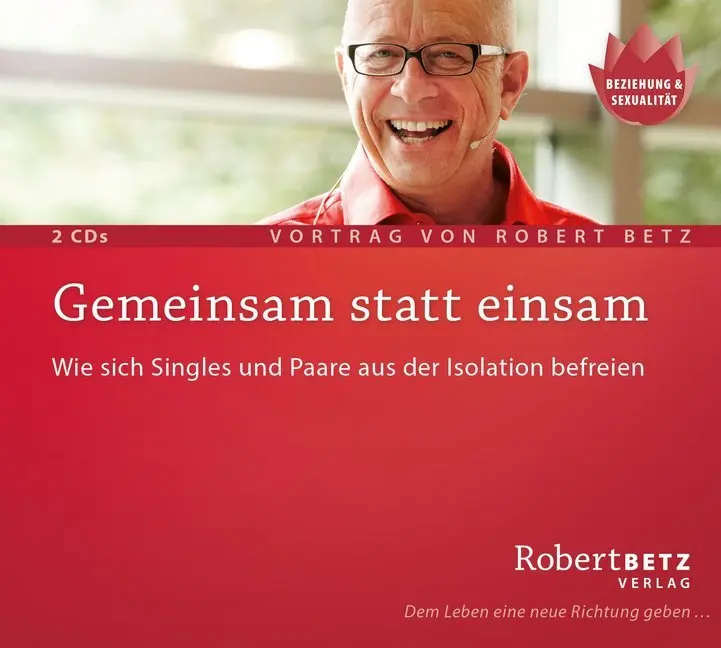 Cover: 9783940503824 | Gemeinsam statt einsam | Robert Th. Betz | Audio-CD | 149 Min. | 2011