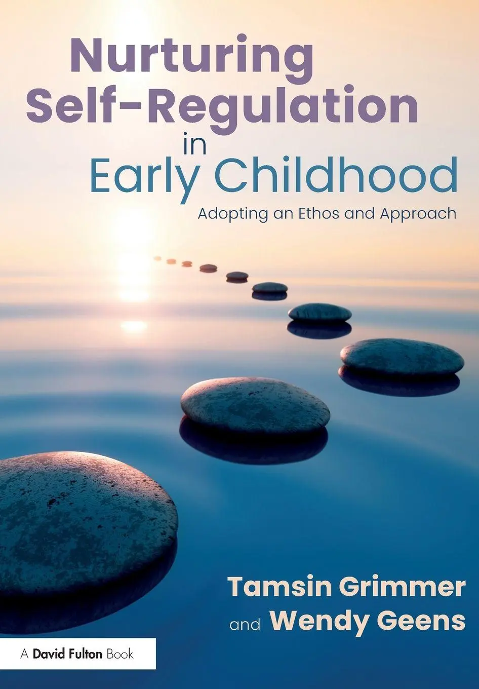 Cover: 9780367753924 | Nurturing Self-Regulation in Early Childhood | Tamsin Grimmer (u. a.)
