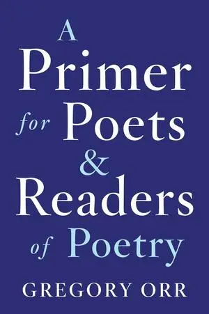 Cover: 9780393253924 | Primer for Poets | Gregory Orr | Taschenbuch | Kartoniert / Broschiert