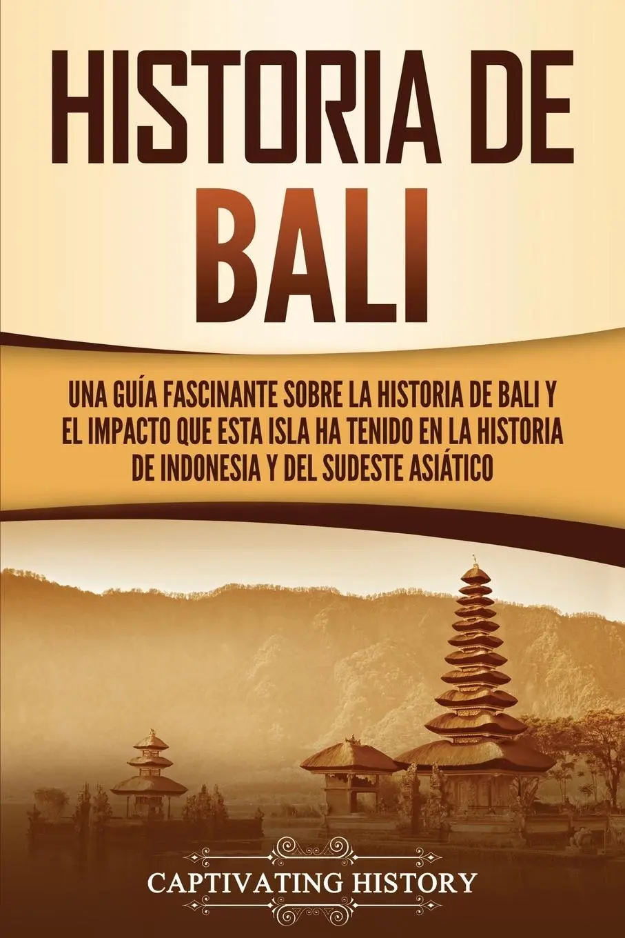 Cover: 9781637163924 | Historia de Bali | Captivating History | Taschenbuch | Spanisch | 2021