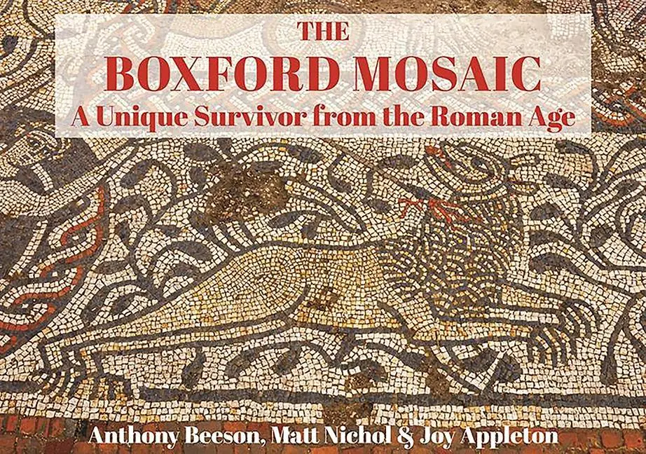 Cover: 9781846743924 | The Boxford Mosaic: A Unique Survivor from the Roman Age | Taschenbuch