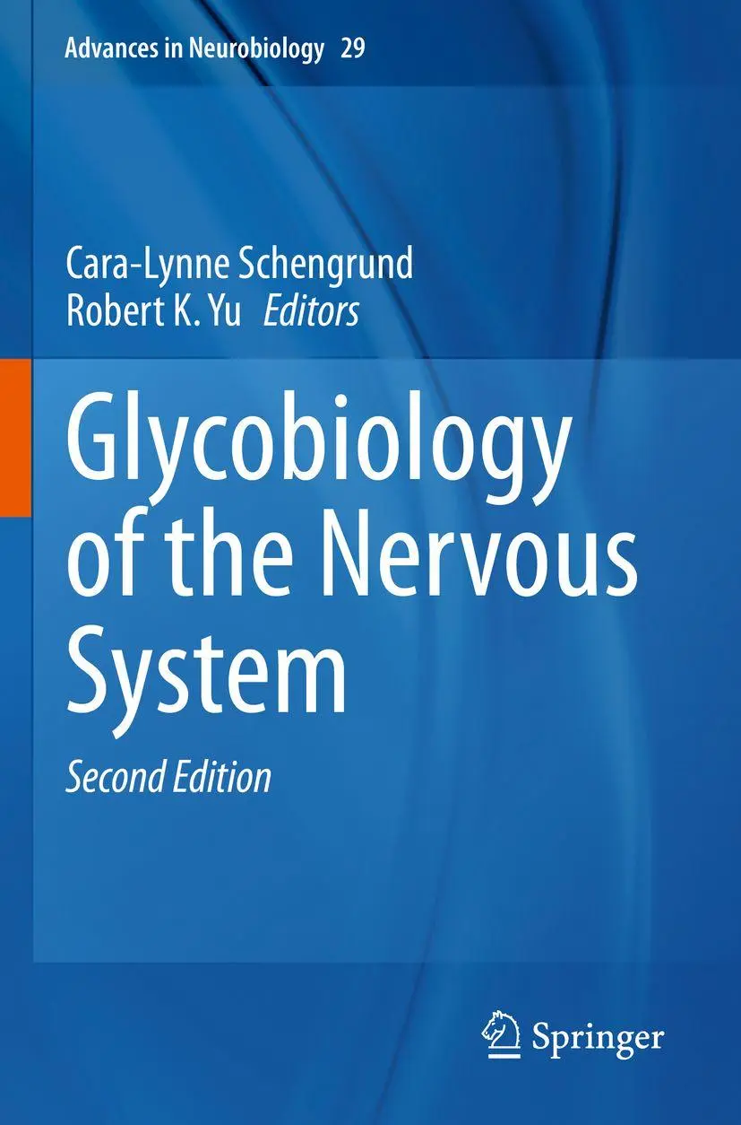 Glycobiology of the Nervous System (Advances in Neurobiology, 29, Band 29)